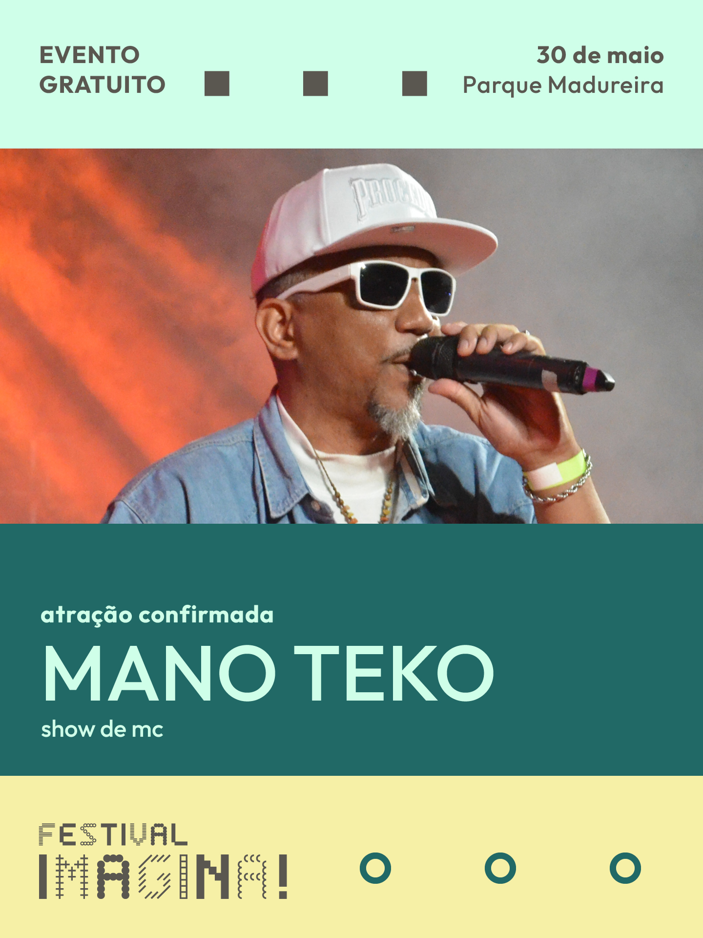 Cartaz do Mano Teko.